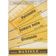 Spartito Music Sheet di `Pulcinella, Sempre Bella, Girotondo` - Valzer, mazurca, tarantella