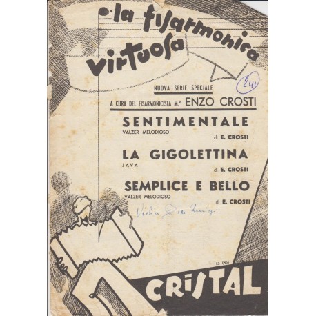 Spartito Music Sheet di `Sentimentale, La Gigolettina, Semplice e Bello` - valzer melodioso, java,