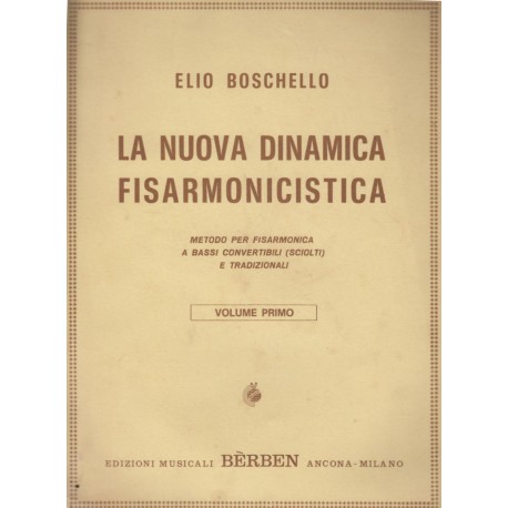 Elio Boschello LA NUOVA DINAMICA FISARMONICISTA Metodo