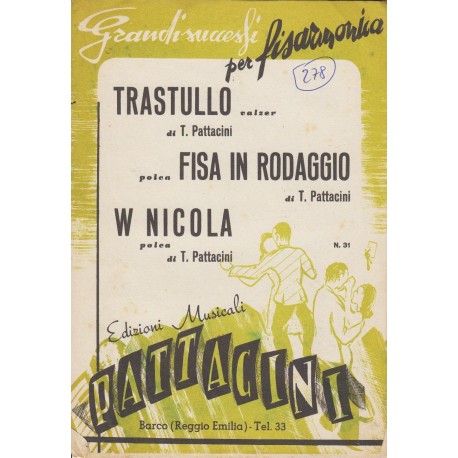 Spartito Music Sheet di `Trastullo, Fisa in Rodaggio, W Nicola` - Valzer, Polca