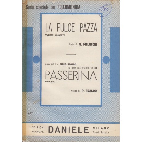 Spartito Music Sheet di `La Pulce Pazza, Passerina` - Valzer Brillante, Polca