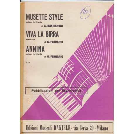 Spartito Music Sheet di `Musette Style, Viva la Birra, Annina` - Valzer brillante, mazurca,