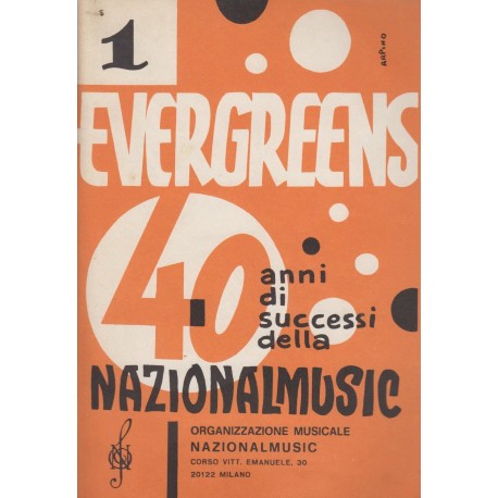 Evergreens 40 anni di successi NATIONALMUSIC (Vol.1) Raccolta di 50 brani