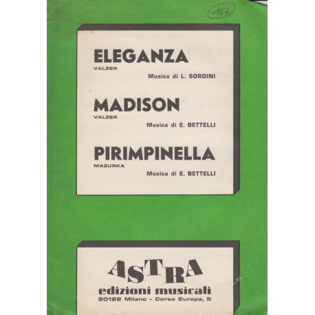 Spartito Music Sheet di `Eleganza, Madison, Pirimpinella` - Valzer, mazurka